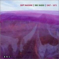 Soft Machine : BBC Radio 1967-1971